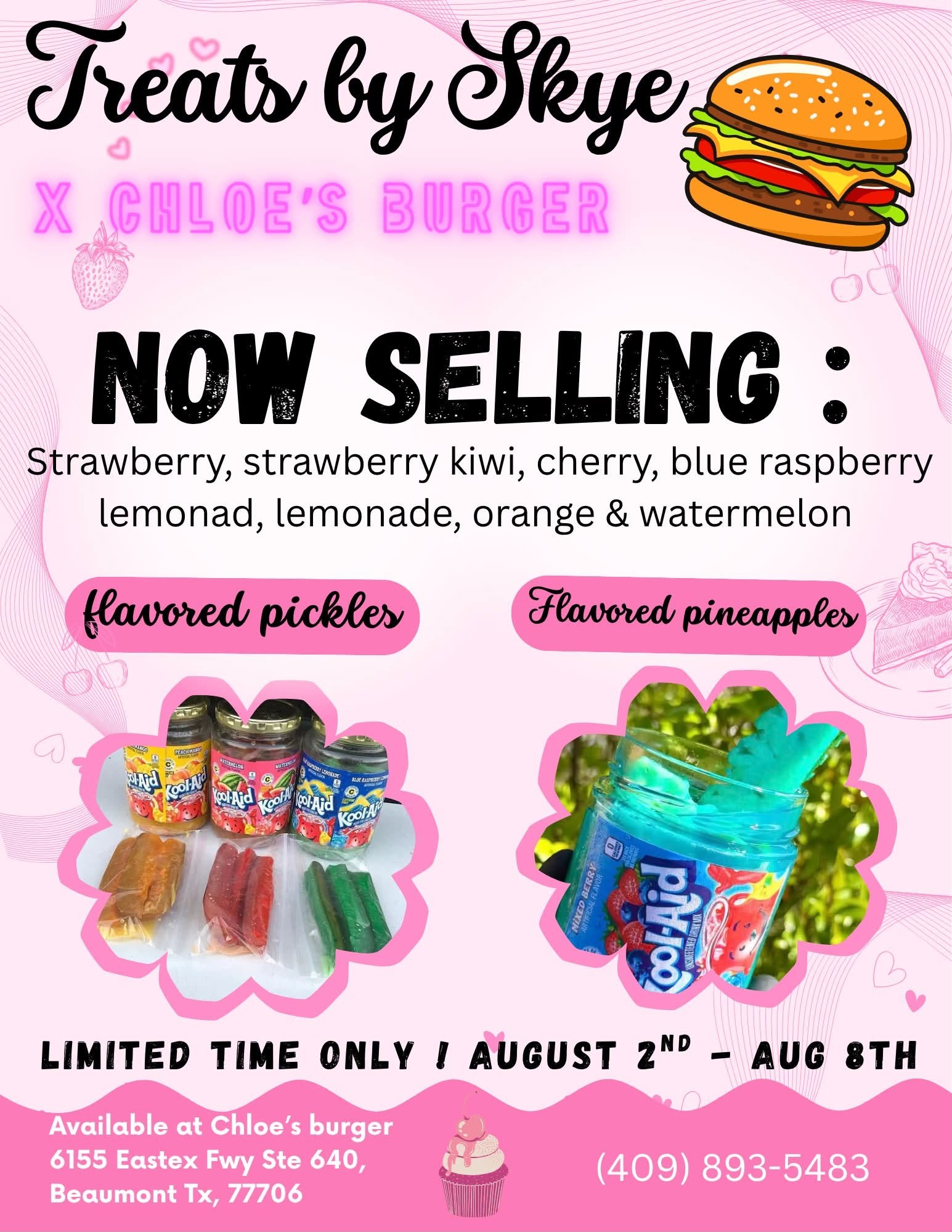 Treats by Skye x Chloe's Burger flyer, Now Selling, August 2 through 8